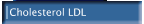Cholesterol LDL
